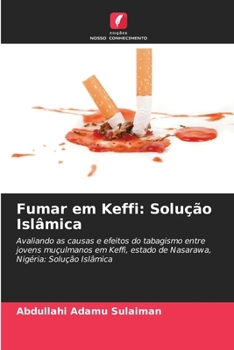Paperback Fumar em Keffi: Solução Islâmica [Portuguese] Book