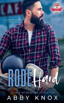 Rode Hard (Roadside Attractions) - Book #5 of the Roadside Attraction
