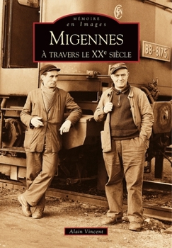 Paperback Migennes à travers le XXe siècle [French] Book