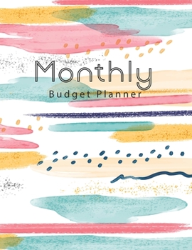 Paperback Monthly Budget Planner: Budgeting Workbook - Budget Book Monthly Bill Organizer - Expense Tracker - Bill Daily Weekly Monthly Journal Notebook Book