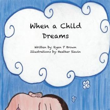 Paperback When a Child Dreams Book