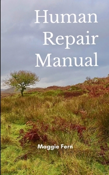 Paperback Human Repair Manual Includes non-essential information for today's more complex humans Book