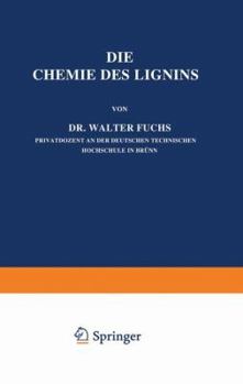 Paperback Die Chemie Des Lignins [German] Book