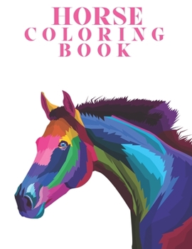 Paperback Horse coloring book: The Amazing World Of Horses Adult Coloring Book. Size Large 8.5 x 11 100 pages Book