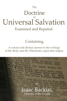 Paperback The Doctrine of Universal Salvation Examined and Reputed Book