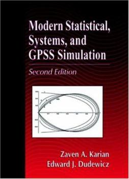 Hardcover Modern Statistical, Systems, and Gpss Simulation, Second Edition Book