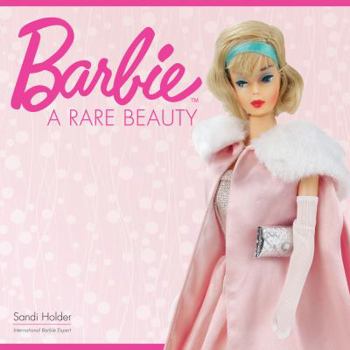 Hardcover Barbie A Rare Beauty Book