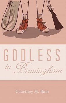 Paperback Godless in Birmingham Book