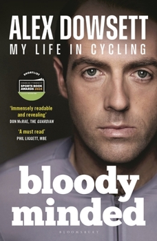 Paperback Bloody Minded: My Life in Cycling Book