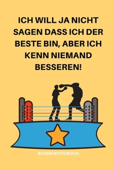 Paperback Ich Will Ja Nicht Sagen Dass Ich Der Beste Bin, Aber Ich Kenn Niemand Besseren!: A5 Notizbuch KARIERT Sport - Motivation - Buch - Laufen - Mentaltrain [German] Book