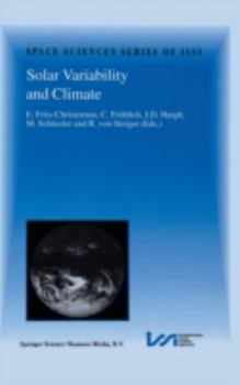 Solar Variability and Climate - Book #11 of the Space Sciences Series of ISSI