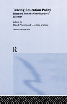Tracing Education Policy: Selections from the Oxford Review of Education