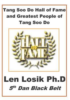 Paperback Tang Soo Do Hall of Fame and Greatest People in Tang Soo Do Book