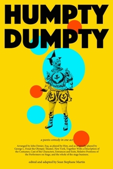 Paperback Humpty Dumpty: a pantomime for the stage Book