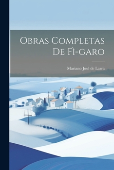 Paperback Obras Completas de Fì-garo [Esperanto] Book