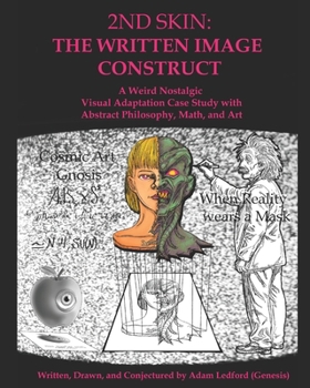 Paperback 2nd Skin: The Written Image Construct: Cosmic Art Gnosis Book