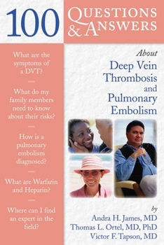 Paperback 100 Questions & Answers about Deep Vein Thrombosis and Pulmonary Embolism Book