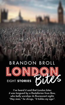 Paperback London Bites: Eight Stories Book