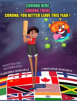 Hardcover Corona Here, Corona There, Corona, You Better Leave This Year! Book