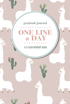 Paperback Gratitude Journal - One Line a Day - A 5-Year Memory Book: 5-Year Gratitude Journal - 5-Year Diary - Cactus Notebook for Keepsake Memories and Journal Book