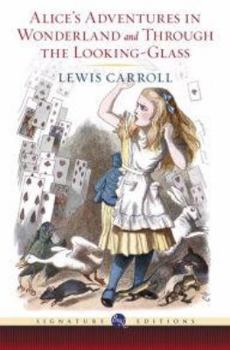 Hardcover Alice's Adventures in Wonderland: And, Through the Looking-Glass and What Alice Found There Book