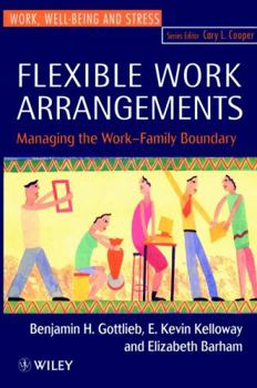 Paperback Flexible Work Arrangements: Managing the Work-Family Boundary Book
