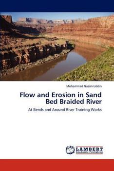 Paperback Flow and Erosion in Sand Bed Braided River Book