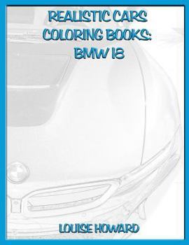 Paperback Realistic Cars Coloring Books: BMW I8 Book