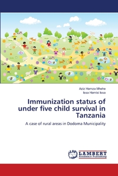 Paperback Immunization status of under five child survival in Tanzania Book