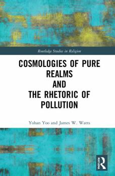 Paperback Cosmologies of Pure Realms and the Rhetoric of Pollution Book