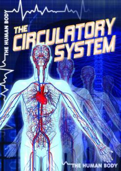 The Circulatory System - Book  of the Human Body