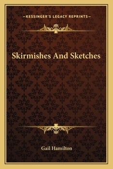 Paperback Skirmishes And Sketches Book