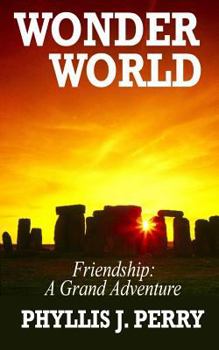 Paperback WONDER WORLD - Friendship: A Grand Adventure Book