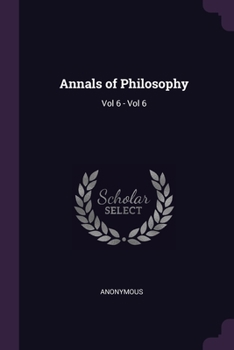 Paperback Annals of Philosophy: Vol 6 - Vol 6 Book