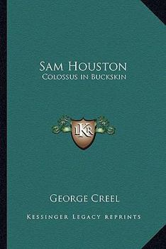 Paperback Sam Houston: Colossus in Buckskin Book