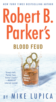 Robert B. Parker's Blood Feud - Book #7 of the Sunny Randall