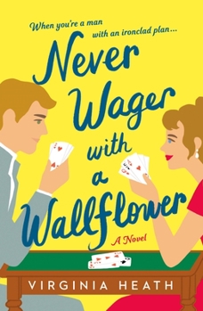 Never Wager with a Wallflower - Book #3 of the Merriwell Sisters