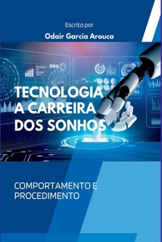 Paperback Tecnologia - A Carreira Dos Sonhos [Portuguese] Book