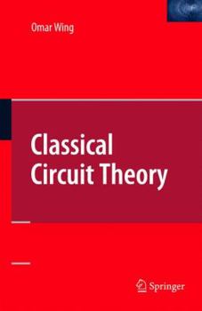 Hardcover Classical Circuit Theory Book