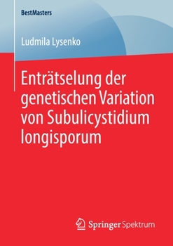 Paperback Enträtselung Der Genetischen Variation Von Subulicystidium Longisporum [German] Book