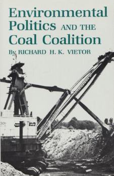 Hardcover Environmental Politics and the Coal Coalition Book