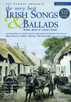 Paperback The Very Best Irish Songs & Ballads - Volume 4: Words, Music & Guitar Chords Book