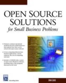 Paperback Open Source Solutions for Small Business Problems [With CDROM] Book