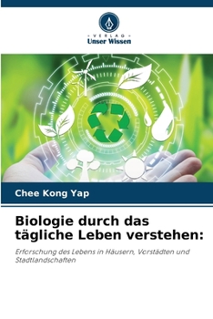 Paperback Biologie durch das tägliche Leben verstehen [German] Book