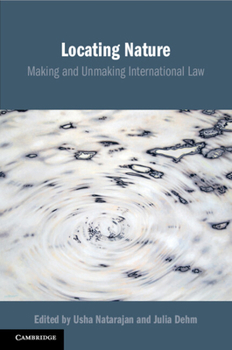 Paperback Locating Nature: Making and Unmaking International Law Book
