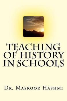 Paperback Teaching of History in Schools Book