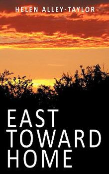 Paperback East Toward Home Book