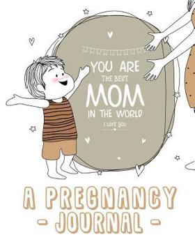 Paperback A Pregnancy Journal: The 40 Weeks of Our Memories Book