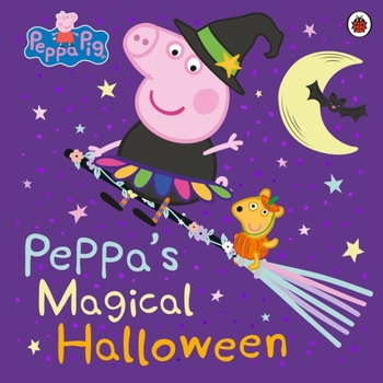 Paperback Peppa Pig: Peppa's Magical Halloween Book
