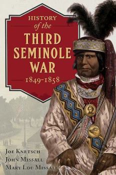 Hardcover History of the Third Seminole War: 1849-1858 Book